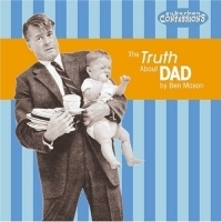 The Truth About Dad (Suburban Confessions) артикул 623a.