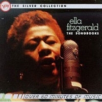 Ella Fitzgerald The Silver Collection The Songbooks артикул 10861a.