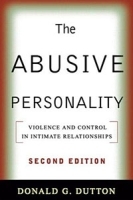 The Abusive Personality: Violence and Control in Intimate Relationships артикул 10713a.